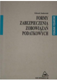 Formy zabezpieczenia zobowiązań podatkowych