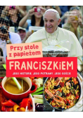 Przy stole z papieżem Franciszkiem
