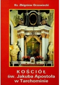 Kościół Św Jakuba Apostoła w Tarchominie