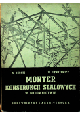 Monter konstrukcji stalowych w budownictwie