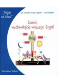 Dzieci wychwalajcie waszego Boga
