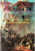 Moja służba w Legii Nadwiślańskiej