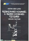 Przekazywanie wiadomości w procesie wychowania fizycznego