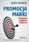 Promocja marki. Poradnik dobrych praktyk