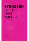Ojciec was miłuje. O Trójcy Świętej