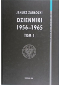 Dzienniki 1956 do 1965 Tom 1
