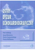Ostry dyżur echokardiograficzny