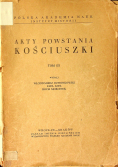 Akty Powstania Kościuszki Tom III