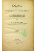 Kazania na uroczystości i niektóre święta Najświętszej Panny Maryi I część 1889 r.