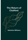 The Return of Clubfoot
