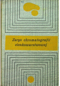 Zarys chromatografii cienkowarstwowej