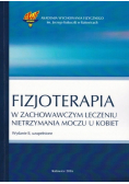 Fizjoterapia w zachowawczym leczeniu nietrzymania moczu u kobiet
