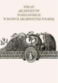 Wkład archiwistów warszawskich w rozwój