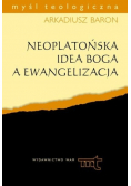 Neoplatońska idea Boga a ewangelizacja