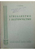 Strugarstwo i dłutownictwo