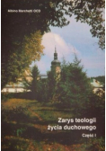 Zarys teologii życia duchowego Część I