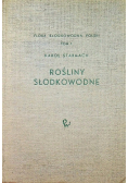 Rośliny słodkowodne Tom I