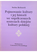 Pojmowanie kultury i jej historii we współczesnych syntezach dziejów kultury polskiej