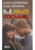 Nie kłam kochanie