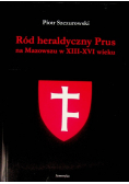 Ród heraldyczny Prus na Mazowszu w XIII-XVI wieku