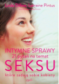 Intymne sprawy 21 pytań na temat seksu które zadają sobie kobiety