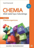 Chemia Zbiór zadań typu maturalnego Część 2 Chemia organiczna Zakres rozszerzony