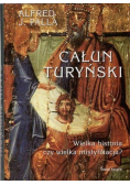 Całun turyński Wielka historia czy wielka mistyfikacja