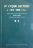 W kręgu historii i politologii