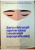 Zarys chirurgii operacyjnej i anatomii topograficznej