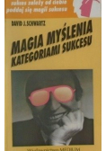 Magia myślenia kategoriami sukcesu