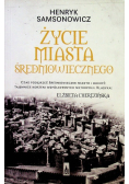 Życie miasta średniowiecznego