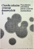 Choroby zakaźne zwierząt domowych Tom 2