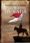 Sikora Radosław - Z dziejów husarii