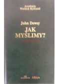 Jak myślimy