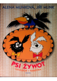 Psi żywot szczudlik i bagietka