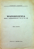 Wspomnienia szefa administracji P.K.L.IK.RZ. 1931 r.