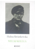 Wielki kolega plus Autograf Kwiatkowska