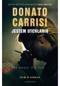Jestem otchłanią