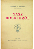 Nasz Boski Król 1939r
