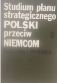 Studium planu strategicznego Polski przeciw Niemcom