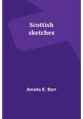 Scottish sketches