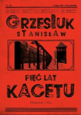 Pięć lat kacetu