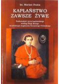 Kapłaństwo zawsze żywe