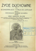 Życie duchowne czyli doskonałość chrześcijańska 1924 r.