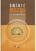 Śmierć mózgu  Dedykacja Iwańczuka
