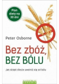Bez zbóż bez bólu