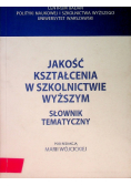 Jakość kształcenia w szkolnictwie wyższym