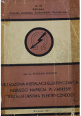 Urządzenia instalacji elektrycznych niskiego napięcia w zakresie instalatorstwa elektrycznego