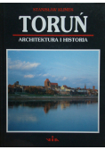 Toruń Architektura i historia