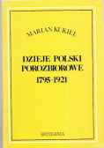 Dzieje Polski porozbiorowe 1795 1921